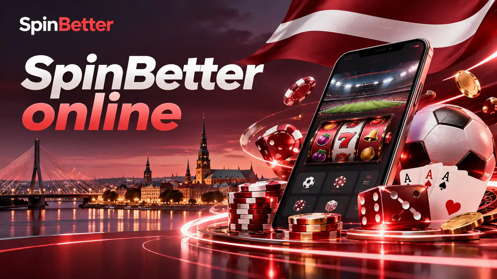 SpinBetter online baneris ar Rīgas siluetu, Latvijas karogu un telefonu ar slotu spēli